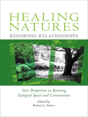 cover image of Healing Natures, Repairing Relationships